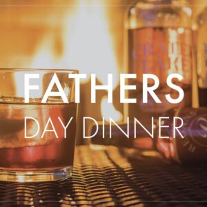 Father's Day Dinner